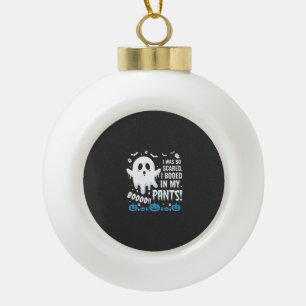 Halloween Geest Ik Geschreeuwd Mijn Broek Ontwerp Keramische Bal Ornament