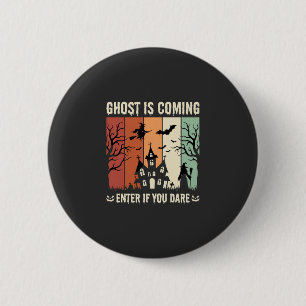 Halloween Geest Komt Geheime Huis Ronde Button 5,7 Cm