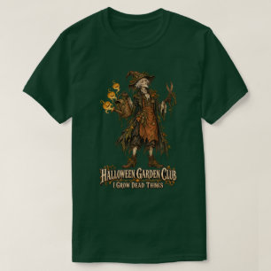 Halloween Geest Tuinman Kweekt Dode Dingen T-shirt