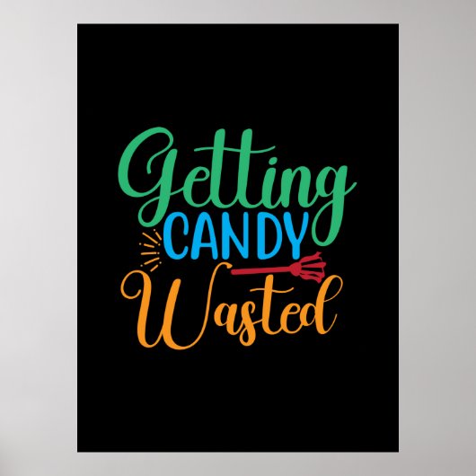 Halloween Getting Snoep Wast Birthday Poster (Voorkant)