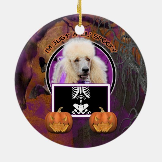 Halloween - Gewoon een Lil Spooky - Poodle - Champ Keramisch Ornament (Achterkant)