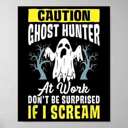 Halloween Ghost Hunter Werk Paranormaal Ghost Hunt Poster (Voorkant)
