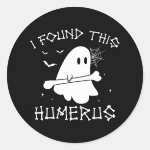 Halloween Ghost Ik vond Humerus Grappige Kostuum M Ronde Sticker