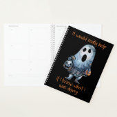 Halloween Ghost Sarcastic Funny Planner (Display)