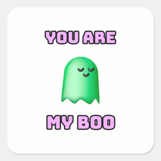 Halloween Ghost - You Are My Boo Vierkante Sticker (Voorkant)