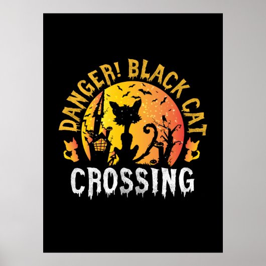 Halloween Gift | Danger Cat Crossing Birthday Poster (Voorkant)