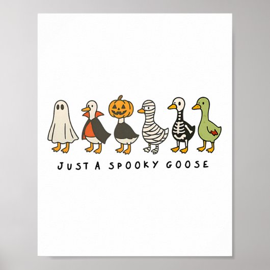 Halloween Goose Just Spooky Funny Halloween Goose Poster (Voorkant)