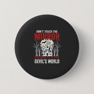 Halloween Griezelen Spiegel Duivels Wereld Grafisc Ronde Button 5,7 Cm