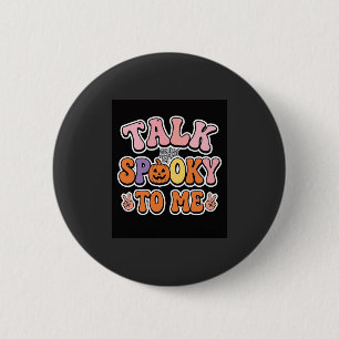 Halloween Griezelig Gesprek Griezelig Voor Mij Ont Ronde Button 5,7 Cm