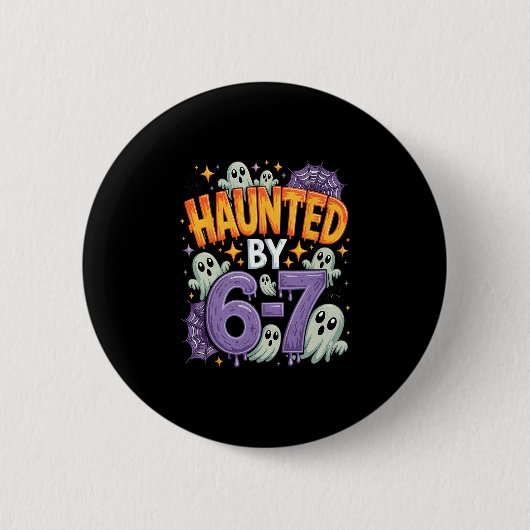Halloween Haunted 67 Six Seven Meme 1 (25)  Ronde Button 5,7 Cm (Voorkant)