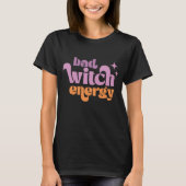 Halloween Heks Citaat T-shirt (Voorkant)