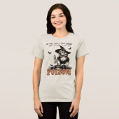 Halloween Heks Shirt – Grappige Gif Citaat (Voorkant volledig)