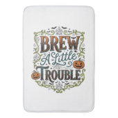 Halloween Heks Typografie Brouw Een Beetje Problem Badmat (Voorkant Verticaal)