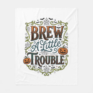 Halloween Heks Typografie Brouw Een Beetje Problem Fleece Deken