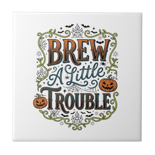 Halloween Heks Typografie Brouw Een Beetje Problem Tegeltje (Voorkant)