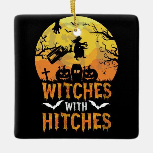Halloween Heksen Met De Hitches Camping Camper Keramisch Ornament (Voorkant)