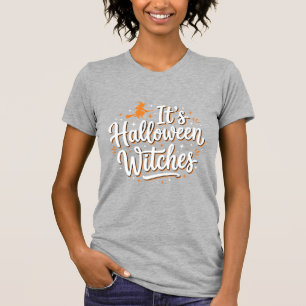 Halloween Heksen Mooie Heks Citaat Ontwerp_1 T-shirt
