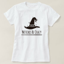 Halloween Heksen Worden Gek T-Shirt