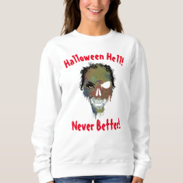 Halloween Hell Never Beter Dames Ghostface Skull Trui