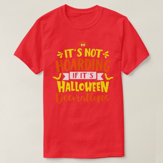 Halloween Het is niet aan het hamsteren als het ha T-shirt (Design voorkant)