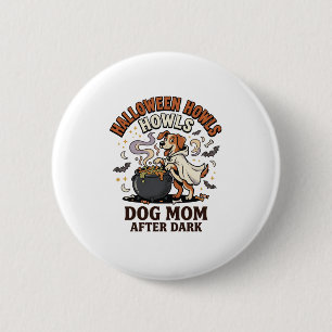 Halloween Hond Moeder Na Donker Ronde Button 5,7 Cm