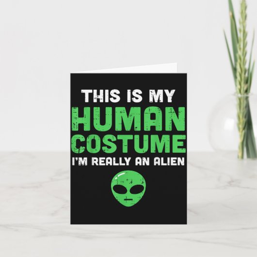 Halloween Human Costume Im Alien Funny Men Women K Kaart (Voorkant)