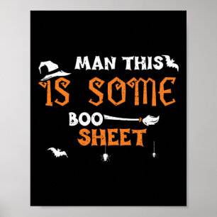 Halloween Humor Man Dit is een aantal Boo Sheet - Poster