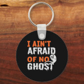 Halloween I Aint Aangraid of No Ghost Birthday Sleutelhanger (Voorkant)