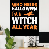 Halloween I Am A Witch All Year Birthday Poster (Thuiskantoor)