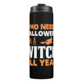 Halloween I Am A Witch All Year Birthday Thermosbeker (Voorkant)