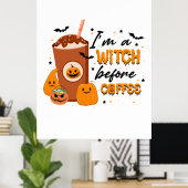 Halloween I Am A Witch Before Coffee Birthday Poster (Thuiskantoor)