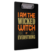 Halloween I Am The Wicked Witch Of Everything Klembord (Rechts)