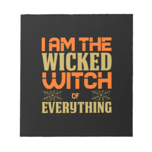 Halloween I Am The Wicked Witch Of Everything Notitieblok