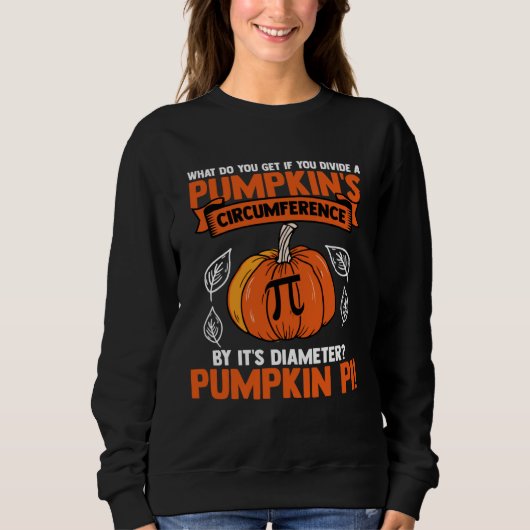 Halloween I Pumpkin Circumference Pi Diameter Math Trui (Voorkant)