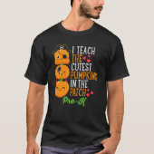Halloween I Teach The Cutest Pumpkins In Patch Pre T-shirt (Voorkant)