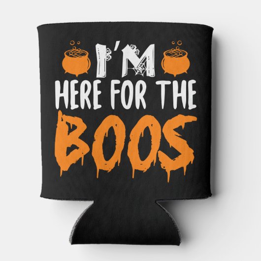 Halloween Ik ben hier voor de Boos Modern Grappig Blikjeskoeler (Achterkant)
