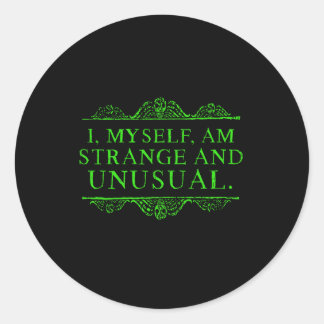 Halloween Ik ben zelf vreemde en ongewone Mannen v Ronde Sticker