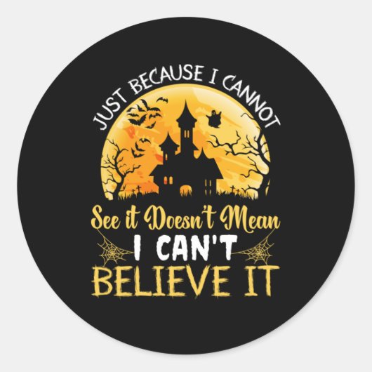 Halloween ik kan het niet geloven. ronde sticker (Voorkant)