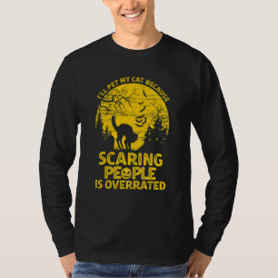 Halloween ik laat mijn kat schragen mensen oversch t-shirt
