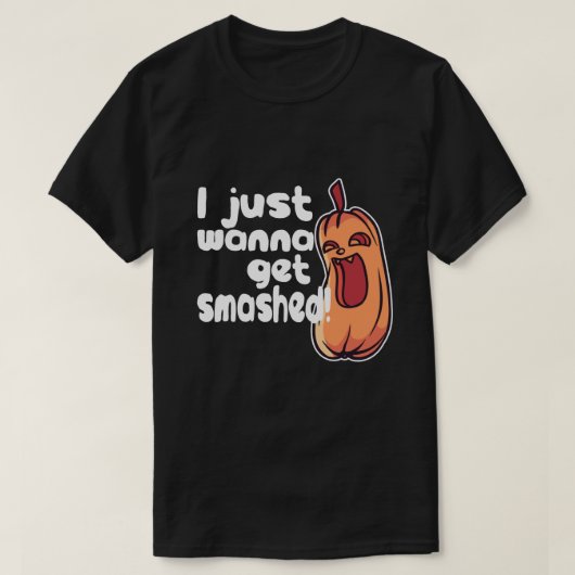 Halloween Ik wil gesmashkeerde pompoenHumor krijge T-shirt (Design voorkant)
