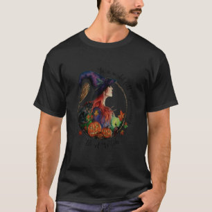 Halloween In A World Full Of Princessen Be A Witch T-shirt