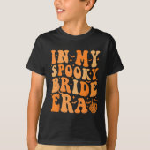 Halloween in mijn spooky bruid tijdperk groovy bru t-shirt (Voorkant)