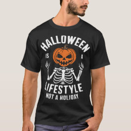 Halloween is een levensstijl, geen feestdag t-shirt