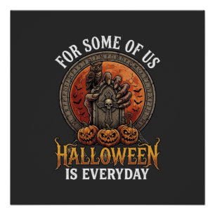 Halloween Is Elke Dag Monster Hand Grafsteen Pompo Perfect Poster