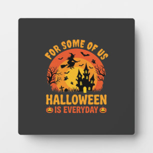 Halloween Is Everyday Spokenhuis Heks Fotoplaat