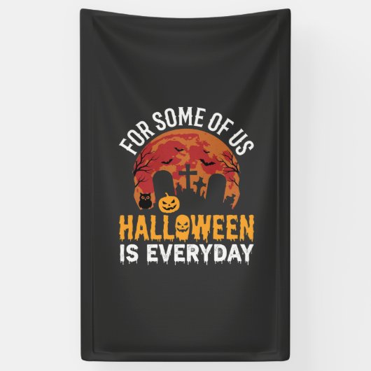 Halloween Is Everyday Spooky Kerkhof Maan Spandoek (Verticaal)