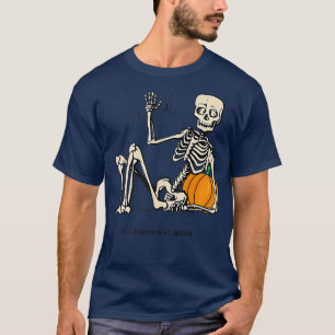 Halloween is goed en het leven pompoen skelet hall t-shirt