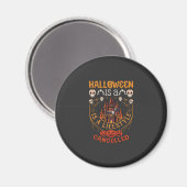 Halloween Is Levensstijl Geannuleerd Kasteel Sched Magneet (Voorkant / Achterkant)