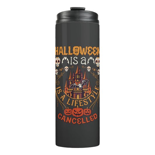 Halloween Is Levensstijl Geannuleerd Kasteel Sched Thermosbeker (Voorkant)