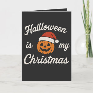 Halloween is mijn Kerstmis Kaart